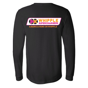 Whipple Superchargers - AMERICA RUNS ON WHIPPLE LONG SLEEVE TSHIRT